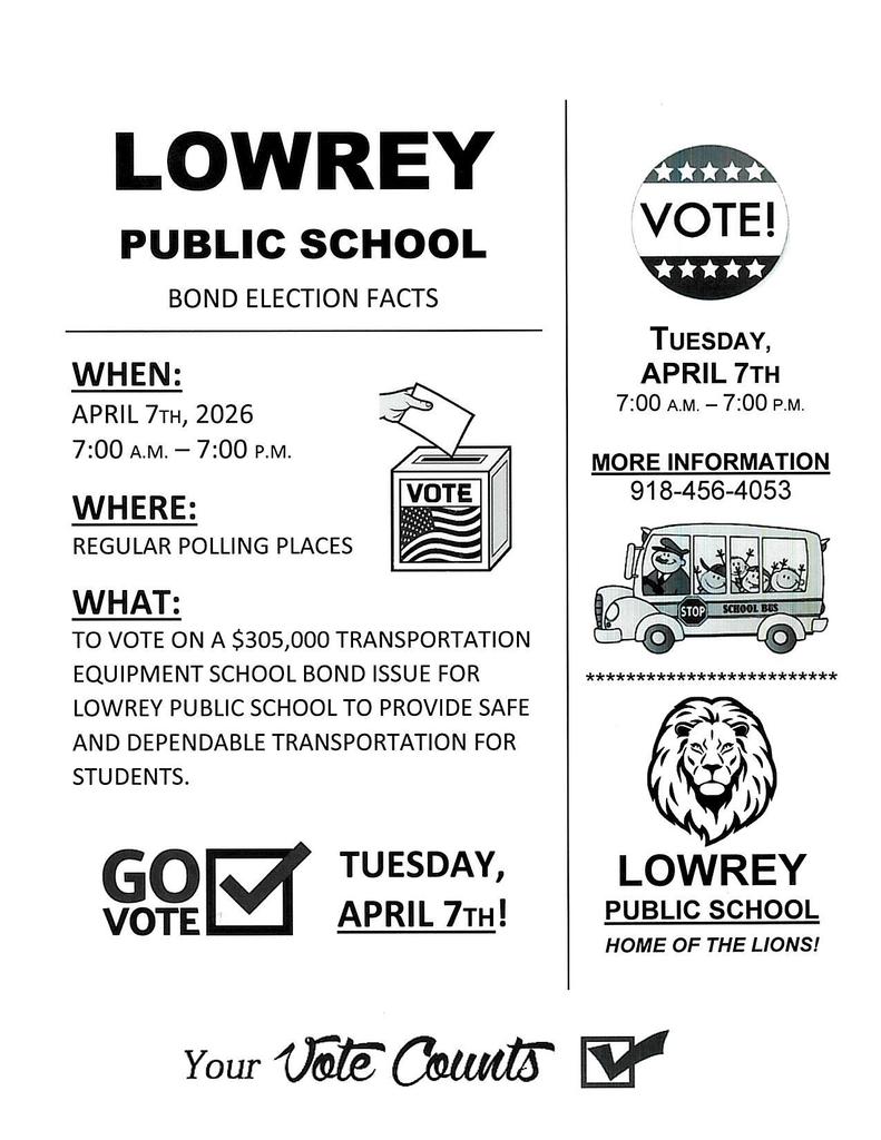Lowrey School Bus Bond Election upcoming on April 7, 2026. Go Lions!