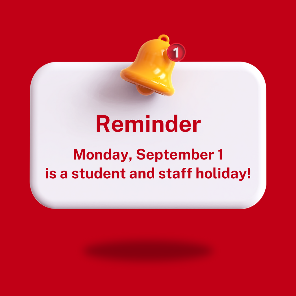 9/1/2025 staff and student holiday