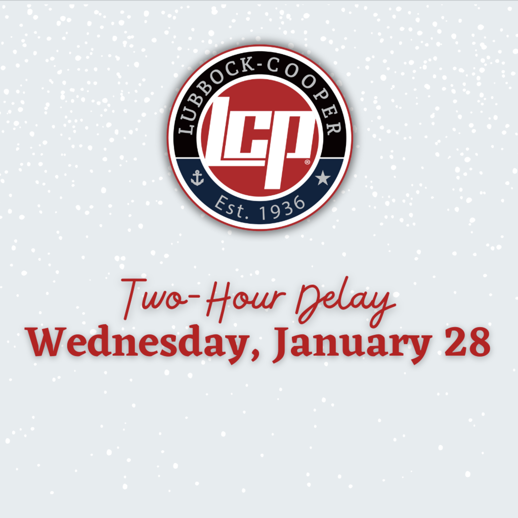 Two-Hour Delay Wednesday, January 28
