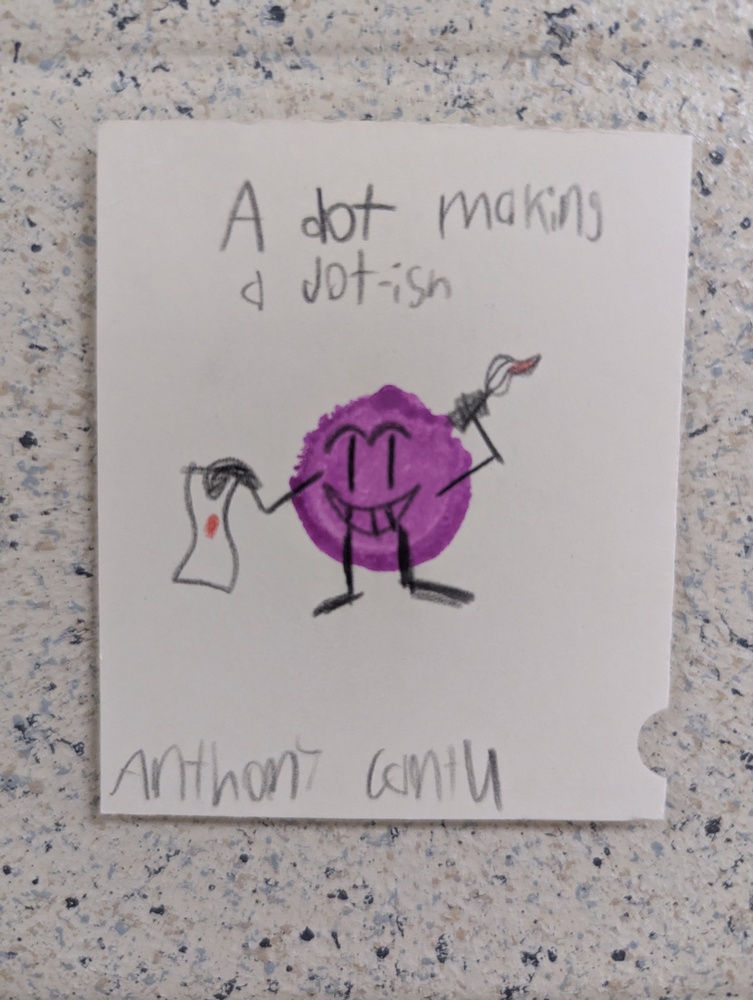 a dot making a dot-ish by anthony cantu