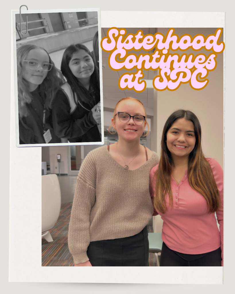 Kiylah and Angelina in middle school and at SPC