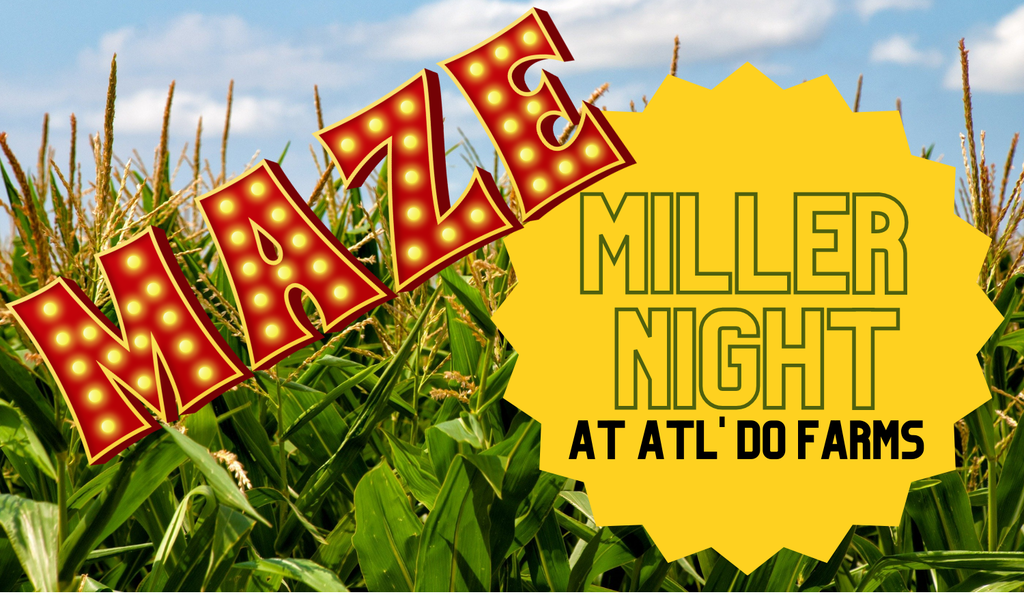 Miller Night at Atl'Do Farms and corn maze