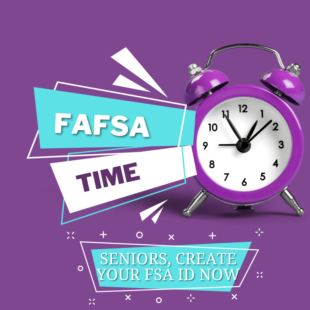 Seniors need to create their FSA IDs.