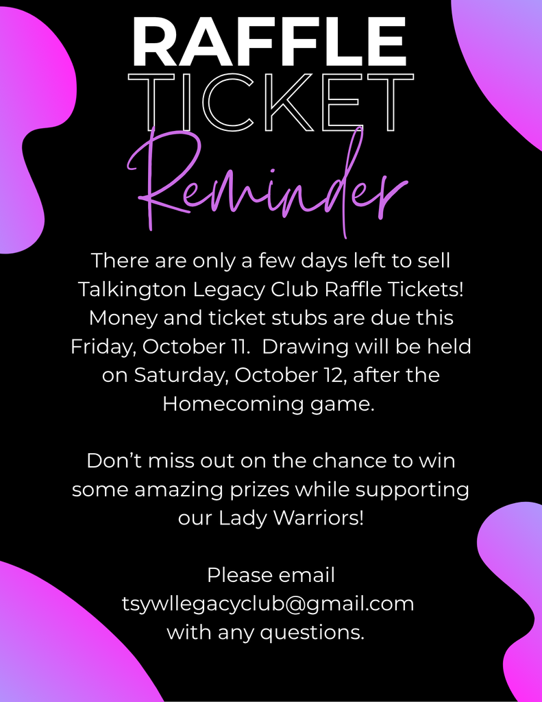Raffle tickets reminder--due October 11