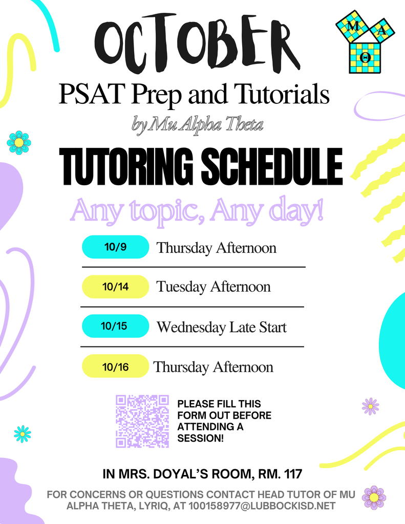 PSAT Tutoring Tuesday after school, Wednesday last start, and Thursday after school