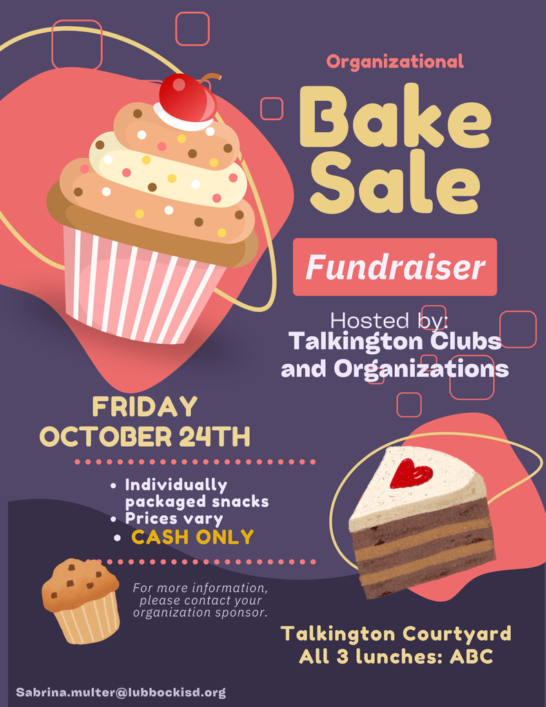 Bake sale Friday--cash only--all lunches