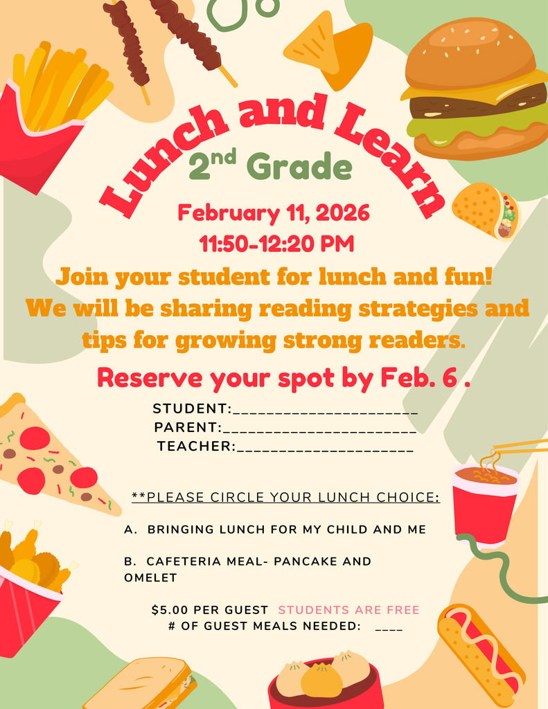 flyer to invite parents to lunch and learn for 2nd grade on Feb,. 11 and 11:50