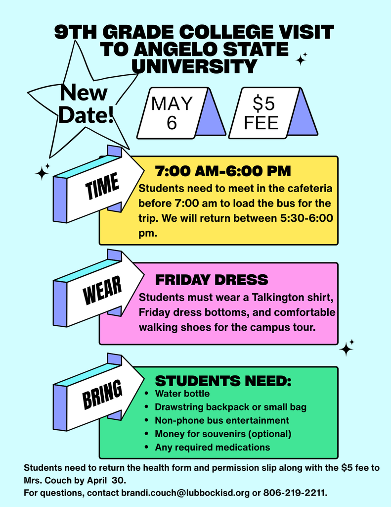 9th grade trip to Angelo State university; new date May 6; cost $5