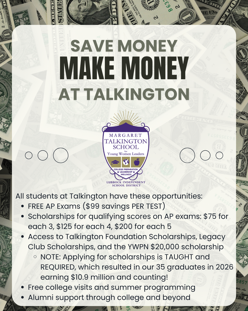 Students at Talkington get free AP exams, scholarships for passing AP exams, access to special scholarships, training in how to apply, free college visits and summer programming, and alumni support