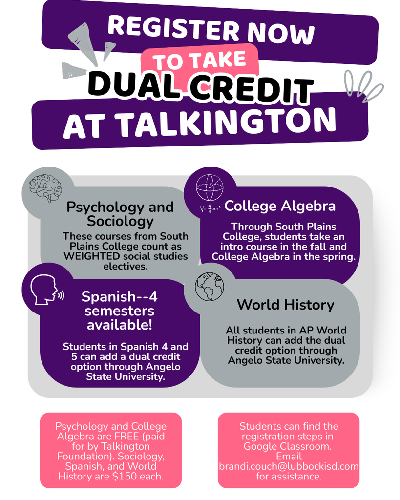 dual credit at Talkington: Psychology, college algebra, Spanish, and world history with colorful back ground