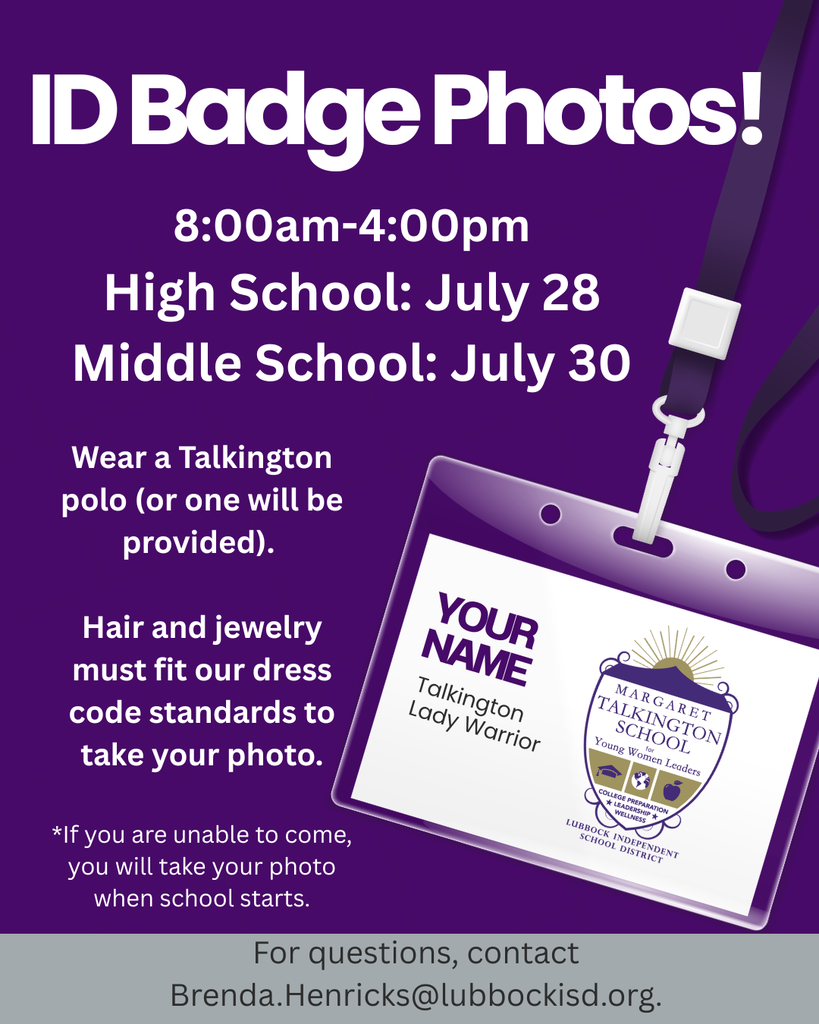Talkington ID Badge photo days on July 28 and 30; must be in dress code