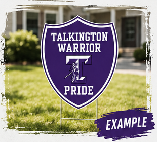 Example of a yard sign with Warrior Pride