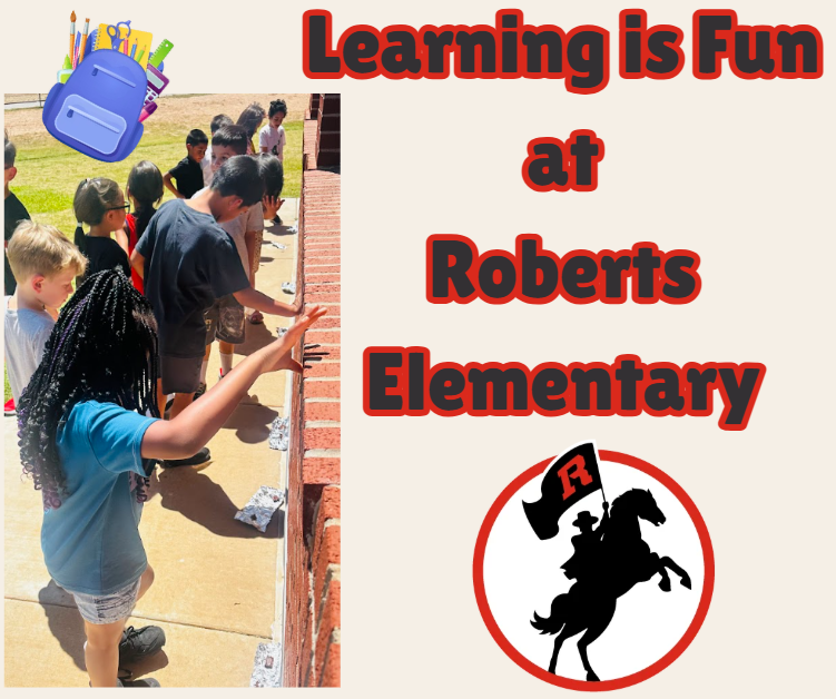 Learning is Fun at Roberts Elementary