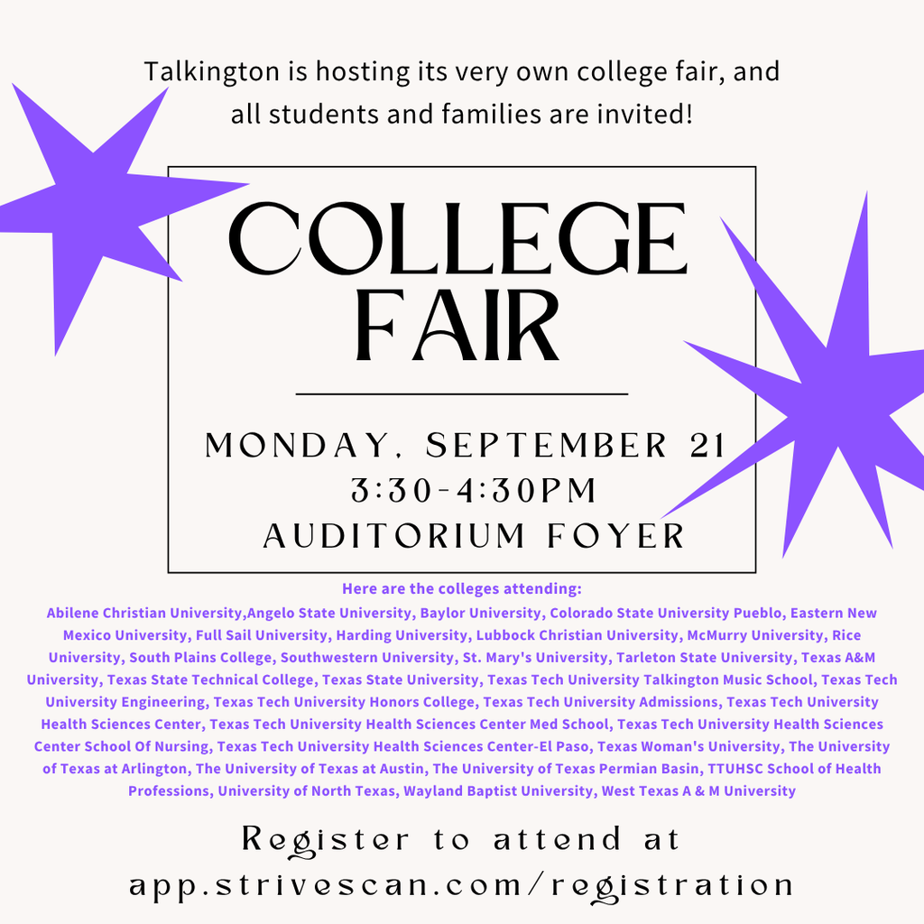 College fair at Talkington September 21, 3:30 auditorium foyer with colleges