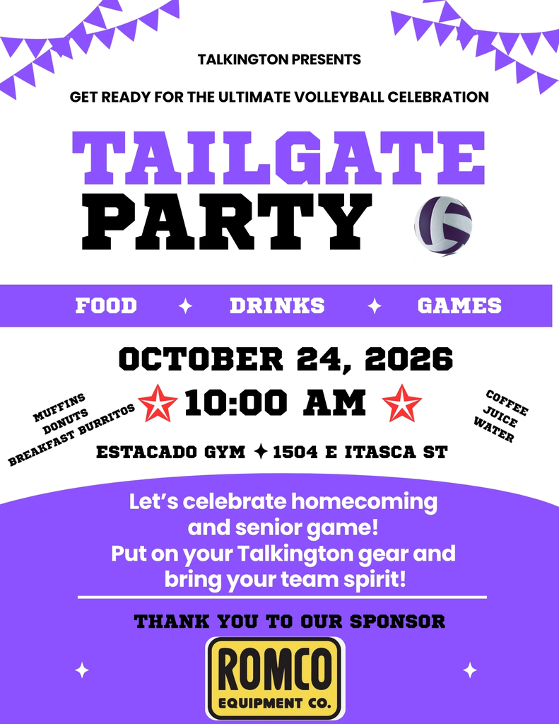 Join us for our Talkington Tailgate Party for Homecoming. Food, Drinks and Games. October 24th at Estacado Gym 10am
