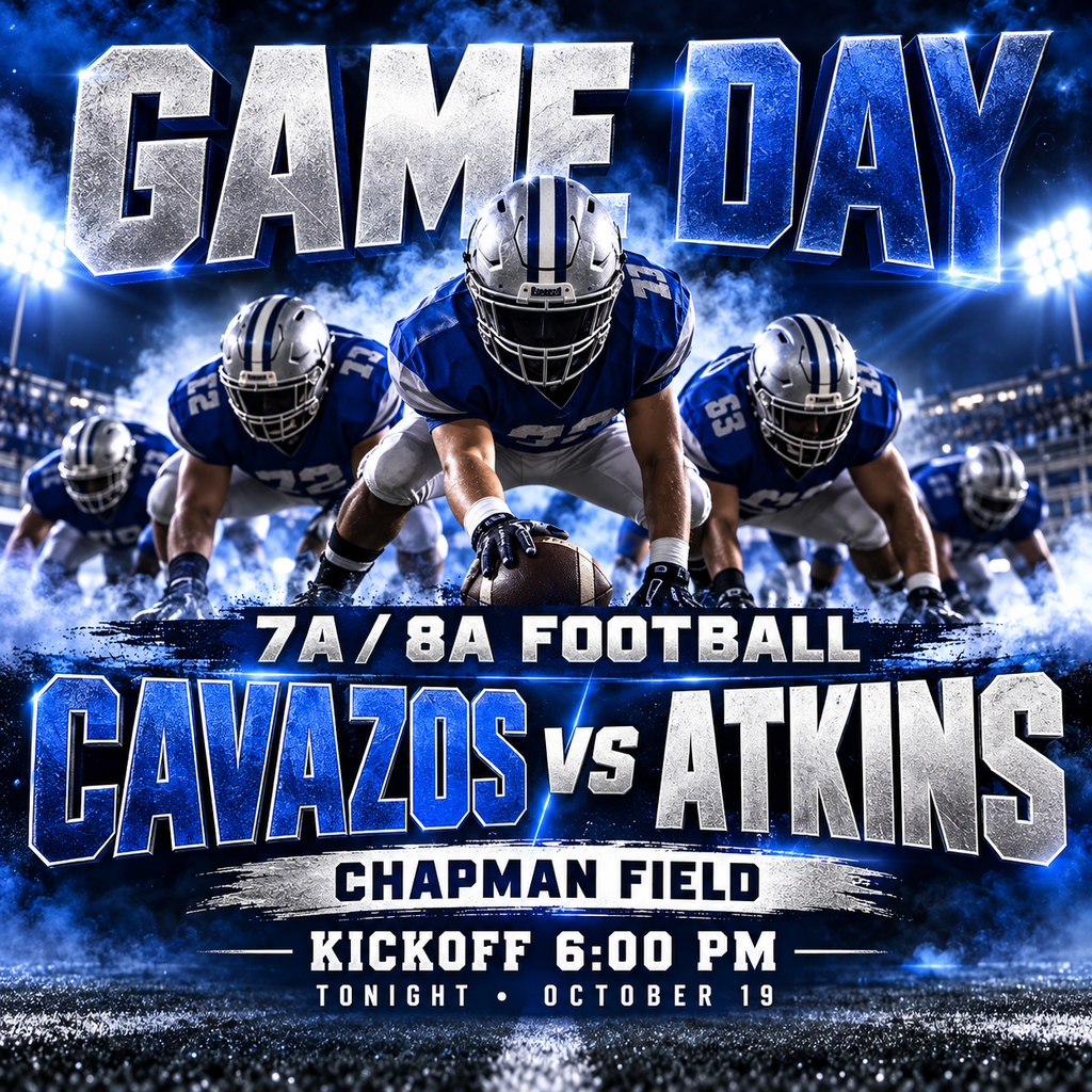 🏈 IT’S GAME DAY, CAVALIERS! 🏈 The lights are on, and our 7A/8A Cavaliers are ready to battle! 💙🩶 🔥 Cavazos vs. Atkins 📍 Chapman Field ⏰ Kickoff: 6:00 PM 📅 Tonight — October 19 Come out, bring the energy, and LET’S GO CAVS! ⚔️💙🩶 #BuiltToRise #CavazosCavaliers #GameDay #CavazosFootball #CavPride