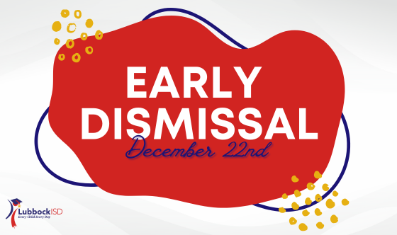 Early Dismissal December 22nd