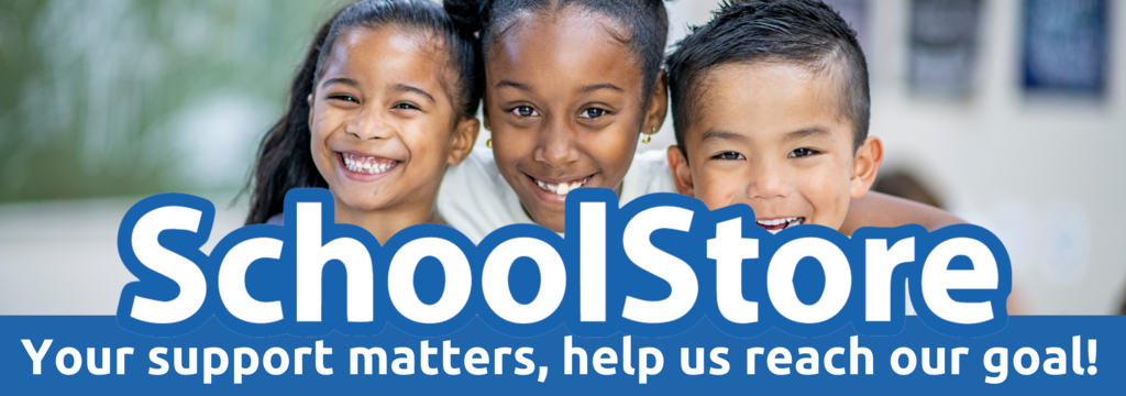 School store Your support matters!