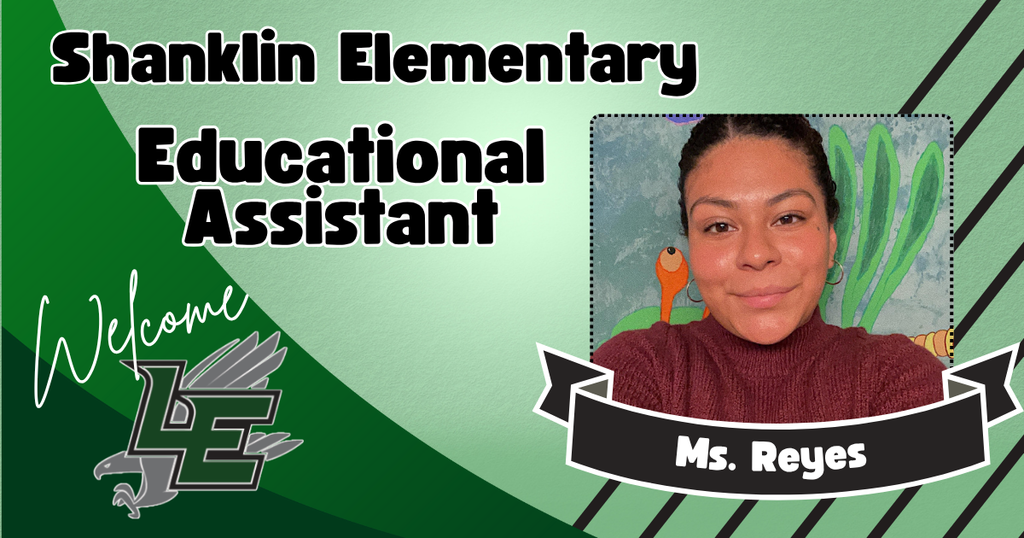Welcome to Shanklin Ms. Reyes!