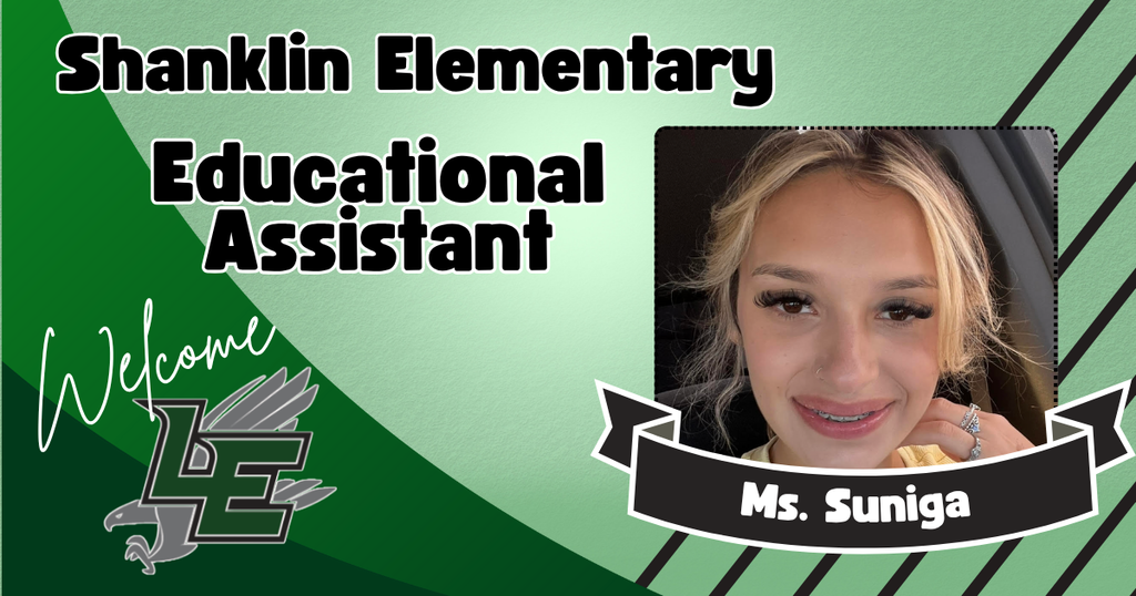 Welcome to Shanklin Ms. Suniga!