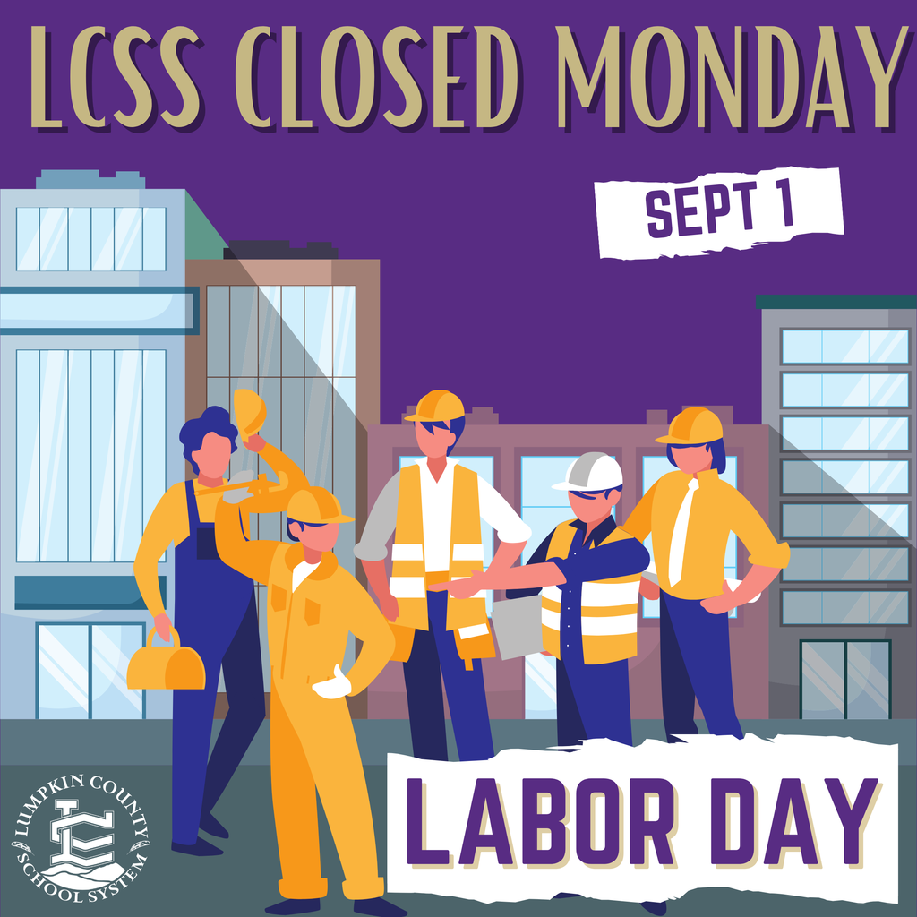 Labor Day Graphic - Reminder of Schools Closed