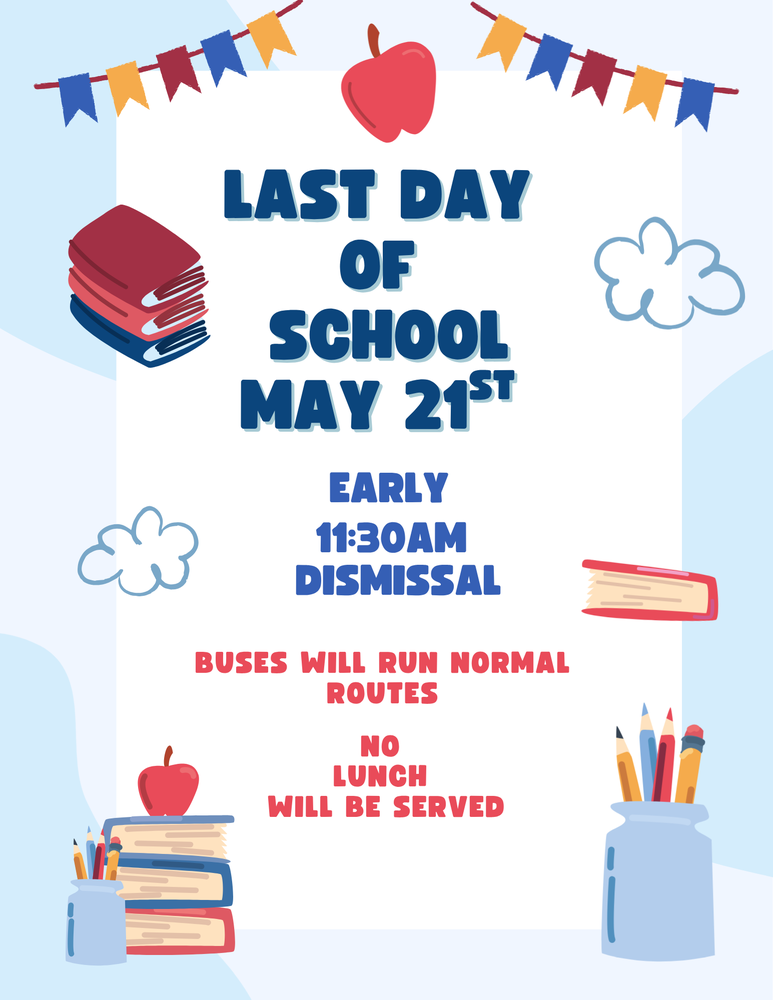 Last Day of School - Early Out