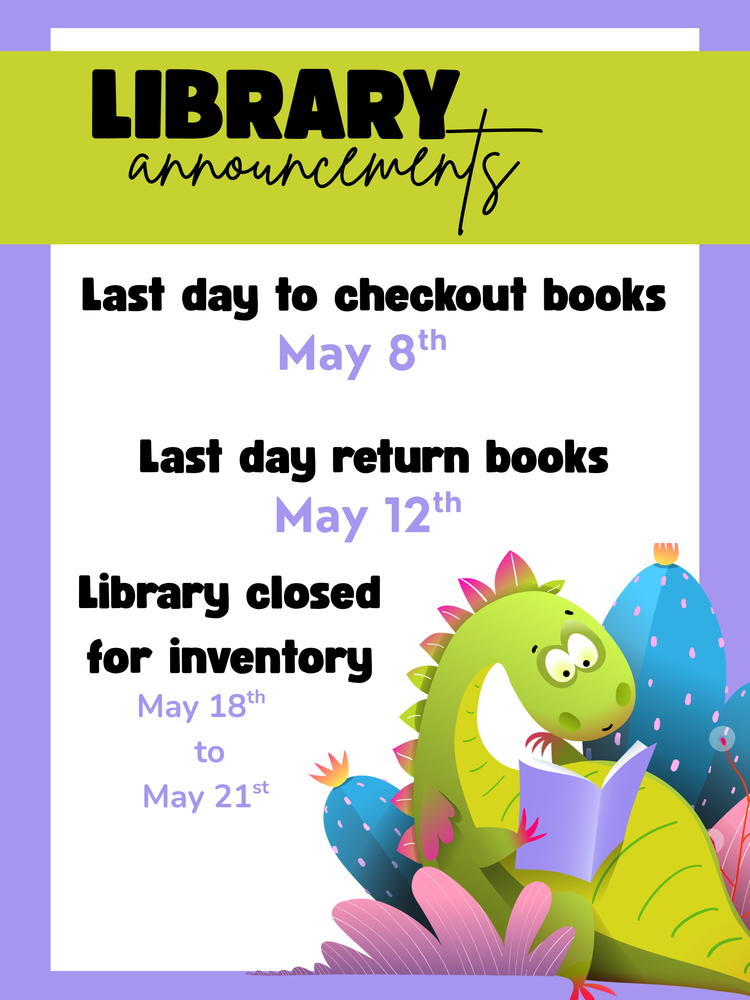 Library End of the Year Announcements