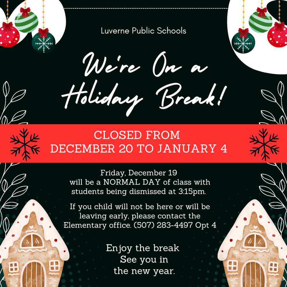 Christmas Break Reminder