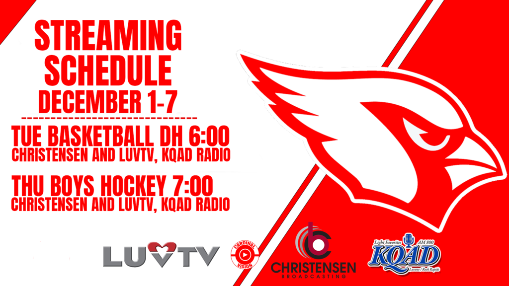 Streaming Schedule-Tues: Basketball dh 6:00, Thurs: Boys Hockey 7:00