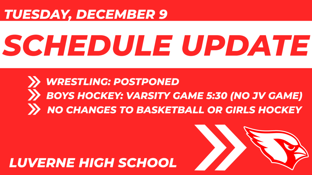 Weather changes: wrestling postponed, boys hockey varsity only at 5:30, no changes to girls hockey and basketball