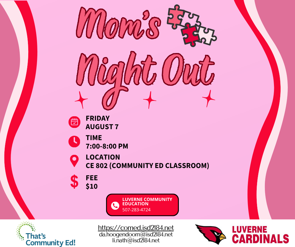 Mom's Night Out on August 7.