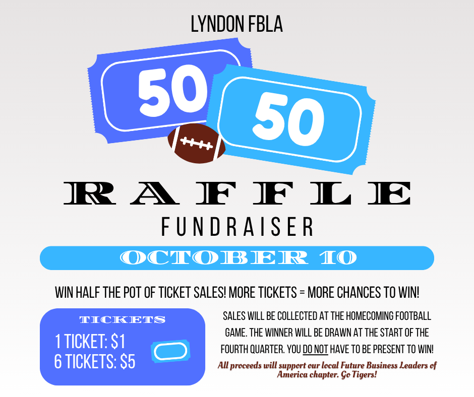 Lyndon FBLA Fundraiser Raffle - THIS FRIDAY!