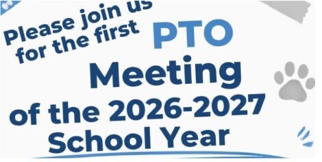 Text that says Please join us for the first PTO Meeing of the 2026-2027 School Year