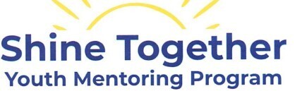 Image with text that says Shine Together Youth Mentoring Program