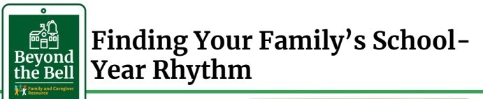 Beyond the Bell Logo with text "Finding your family's school-year rhythm"