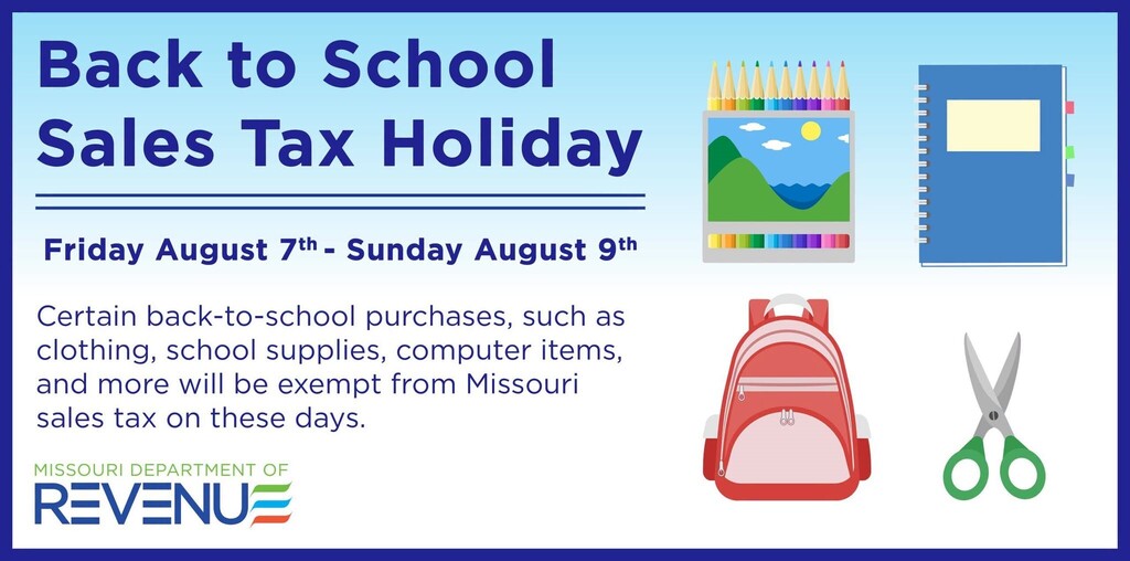 This graphic shows the info about the Sales Tax Holiday mentioned in the main message and includes photos of a box of crayons, a notebook, backpack and a pair of scissors.
