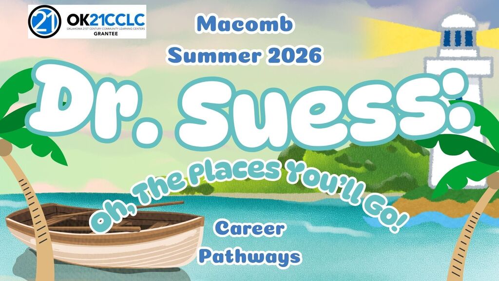 Macomb Summer 2026 Dr Suess: Oh, The Places You'll Go! Career Pathways