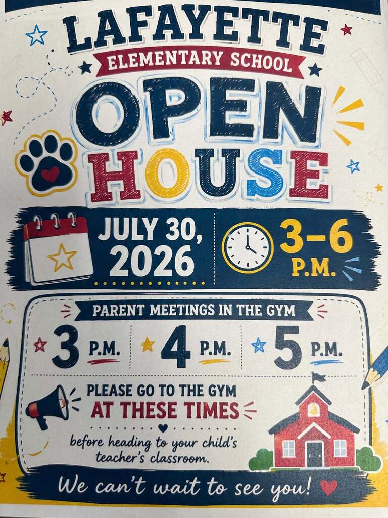 Lafayette Elementary School Open House July 30th from 3:00-6:00pm