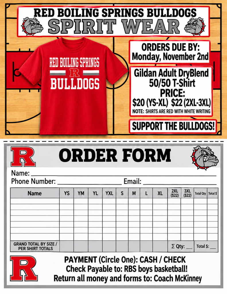 π₯ SHOW YOUR BULLDOG PRIDE & SUPPORT RBS BOYS BASKETBALL! ππ΄βͺ Itβs time to gear up and show some serious love for our Red Boiling Springs Bulldogs! Our 4thβ12th grade basketball players are selling official Bulldogs Spirit Wear shirts to support the RBS Boys Basketball team this season! Every single shirt ordered helps the team, and we appreciate all your support! πβ€οΈ π Shirt Details: β’ Style: High-quality Gildan Adult Dry Blend 50/50 T-Shirt in classic Red with bold White lettering! β’ Youth (YSβYXL) & Adult (SβXL): $20 β’ Plus Sizes (2XLβ3XL): $22 π How to Order: β’ From a Player: See any 4thβ12th grade player to get an order form! β’ Print Your Form: Print out the attached order form directly from this post! β’ Email Your Order: Prefer to email? Send your completed order form or questions directly to Coach McKinney at dmckinney@maconcountyschools.org! π
Important Info: β’ Orders Due By: Monday, November 2nd β’ Payment: Cash or Check (Please make checks payable to RBS Boys Basketball) β’ Where to Submit: Turn in forms and payment to any player or directly to Coach McKinney! Got your order in? PLEASE SHARE THIS POST WITH YOUR FRIENDS AND FAMILY! π² Spread the word, tag a fellow Bulldog fan in the comments, and letβs fill the stands with red! πΆπ₯ #RBSBulldogs #BulldogPride #RBSBasketball #SupportOurTeam #GoBulldogs