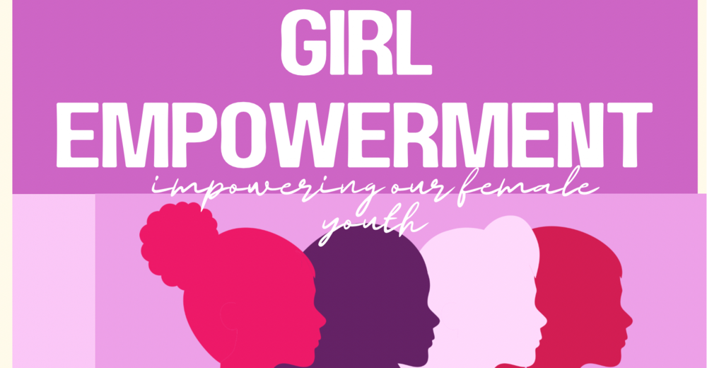 Girl Empowerment