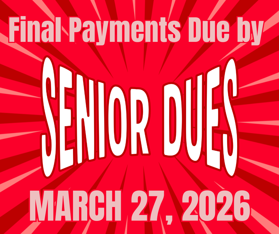 Final payments for senior dues are due on march 27, 2026