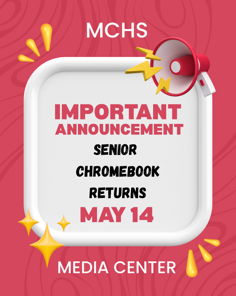 Senior Chromebook Returns May 14th