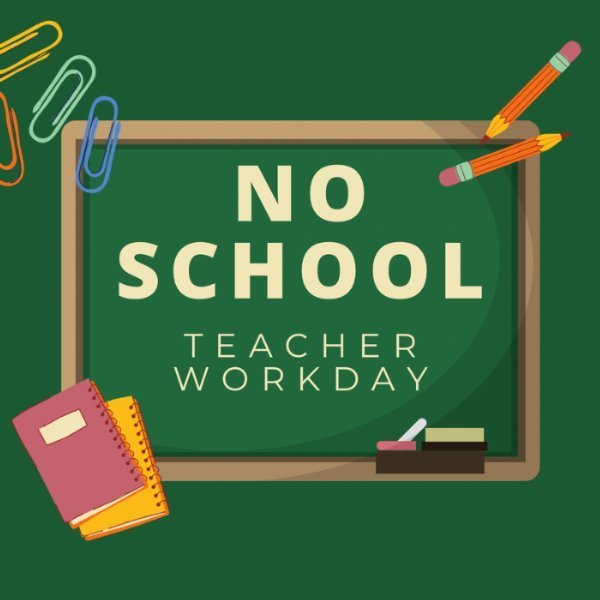 Teacher Workday Friday February 13, 2026