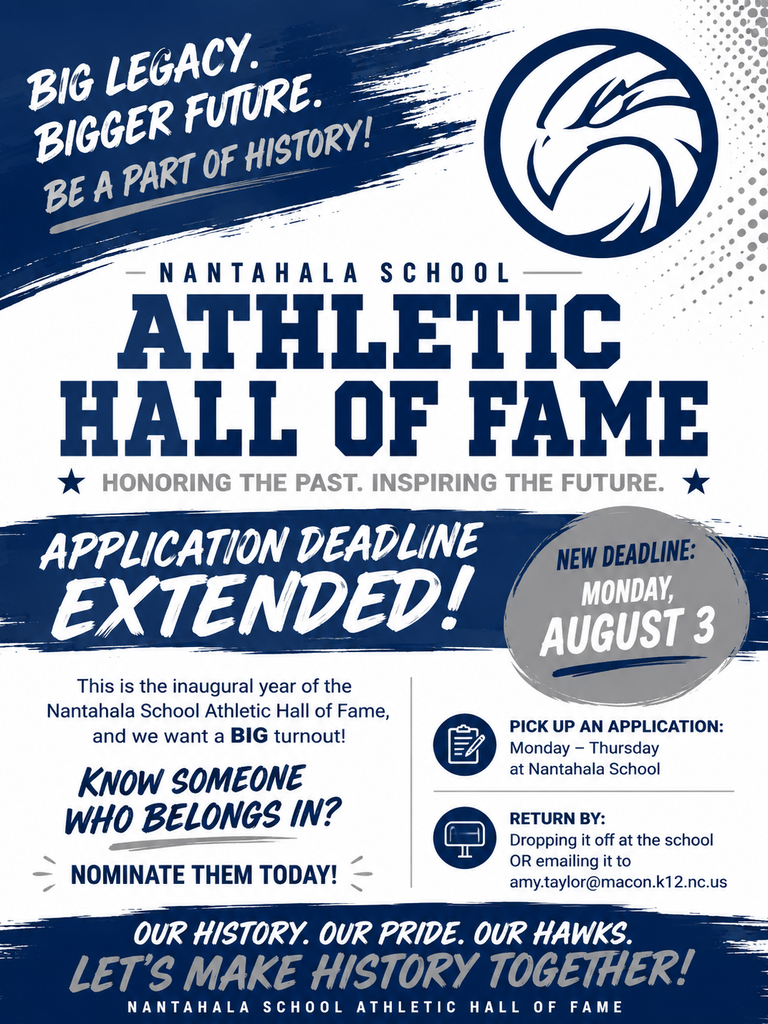 Nantahala School has extended the Athletic Hall of Fame application deadline to Monday, August 3. Image includes navy, white, and gray with the circle hawk logo.