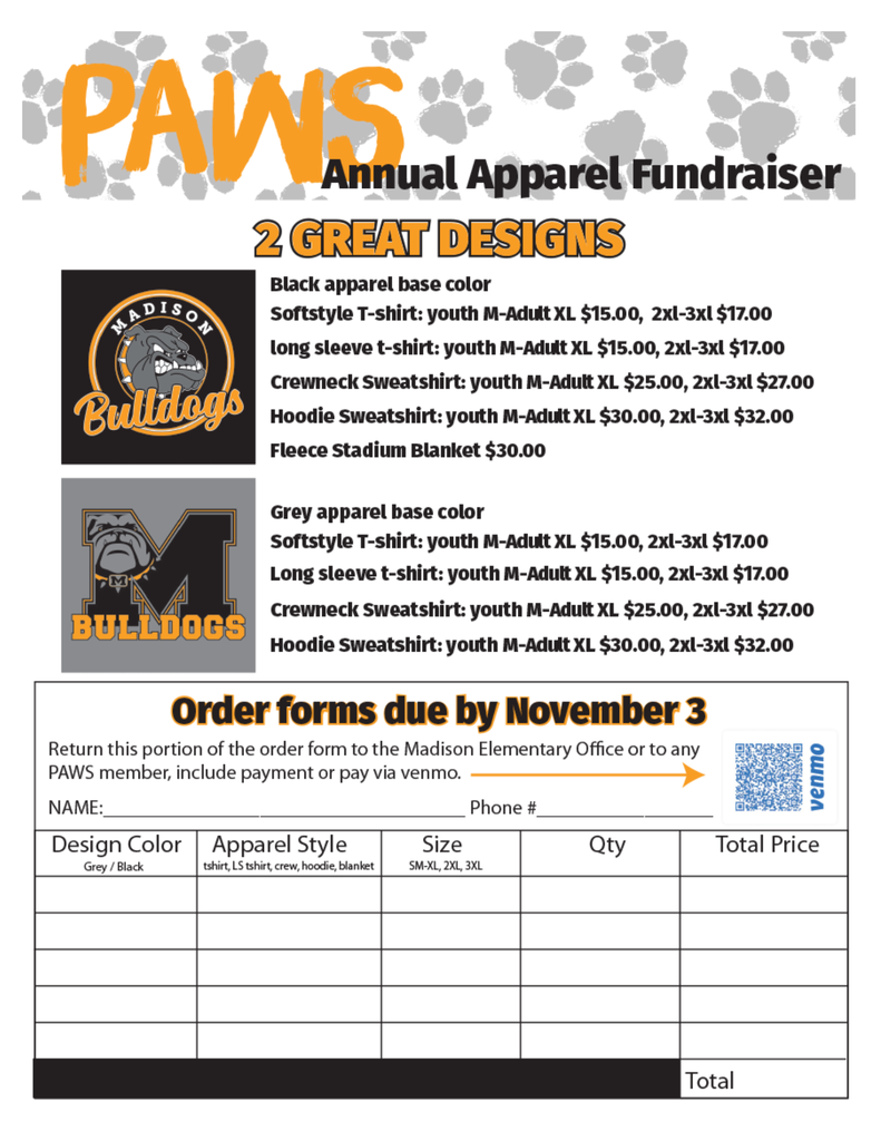 The MES PAWS parent group is currently holding its annual apparel fundraiser. Take a look at the two great designs and different shirt options. Forms were sent home with students and can also be found in the elementary school office. Completed forms are due to the Elementary office by November 3.