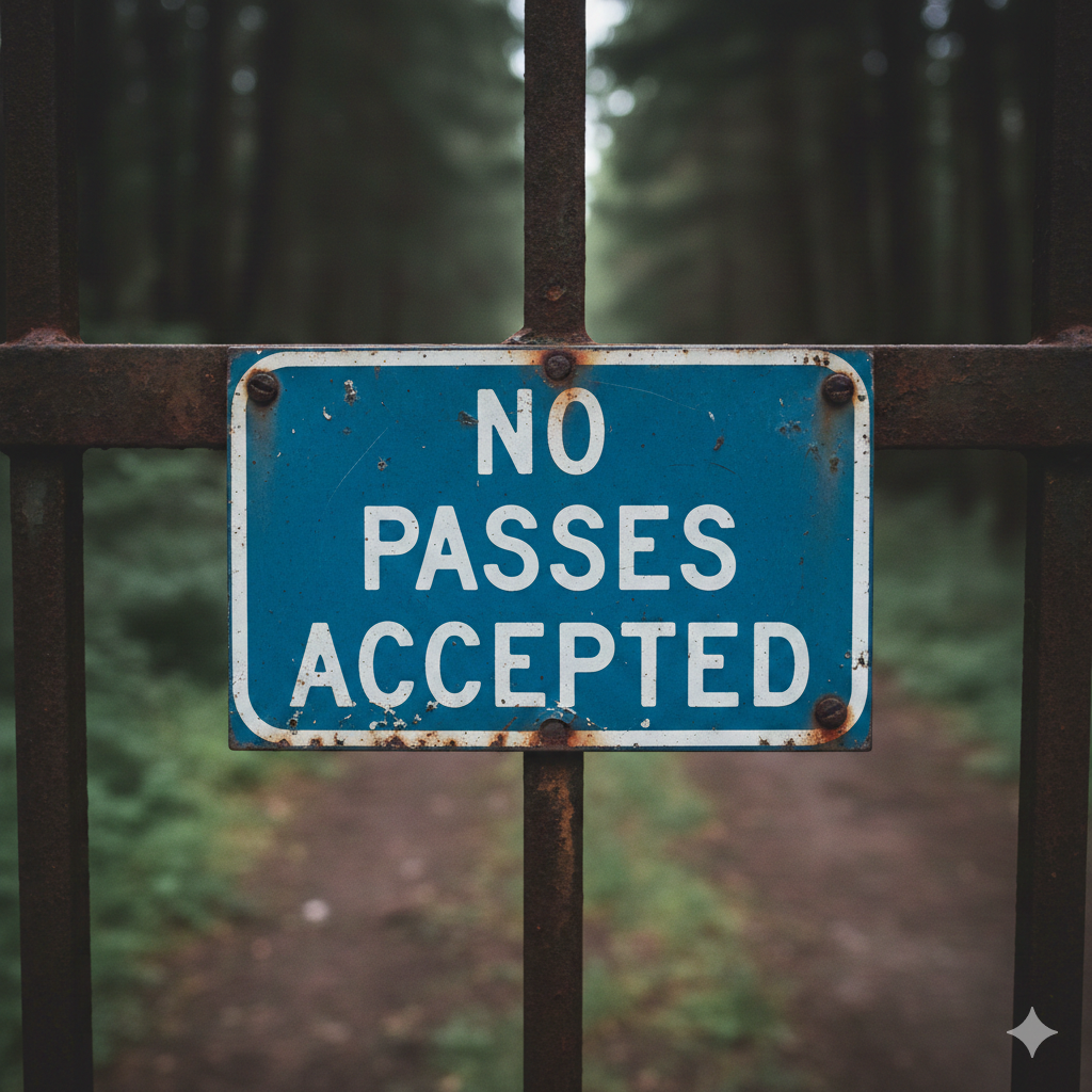 No passes accepted 