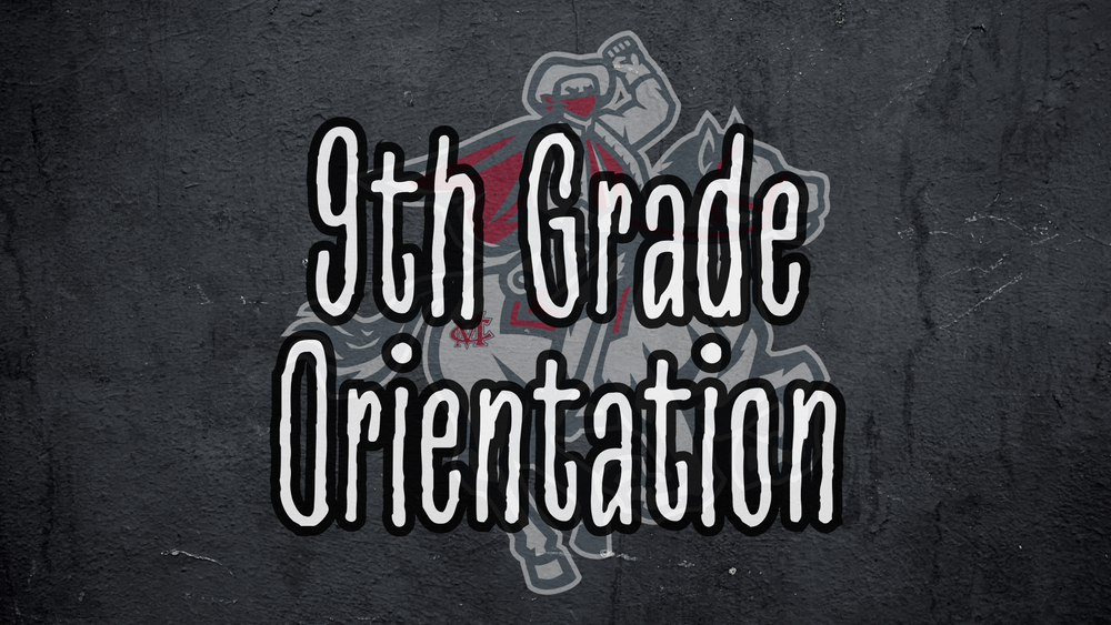 9th Grade Orientation