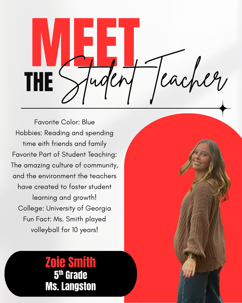 Meet the Student Teacher- Ms. Smith