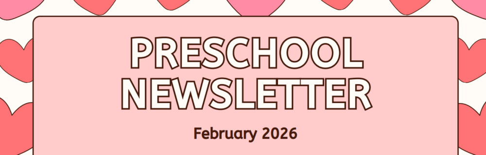 Preschool Newsletter