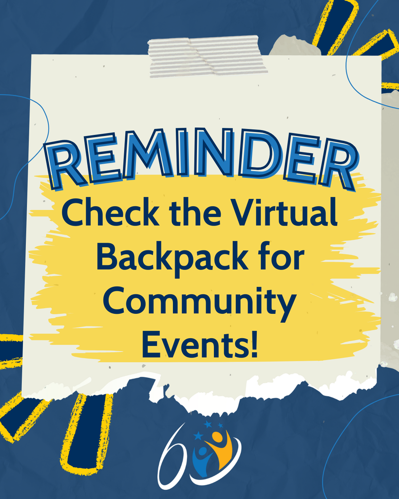 Check the Virtual Backpack for Community Events!